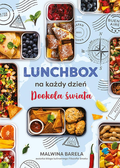 Lunchbox na każdy dzień. Dookoła świata Bareła Malwina