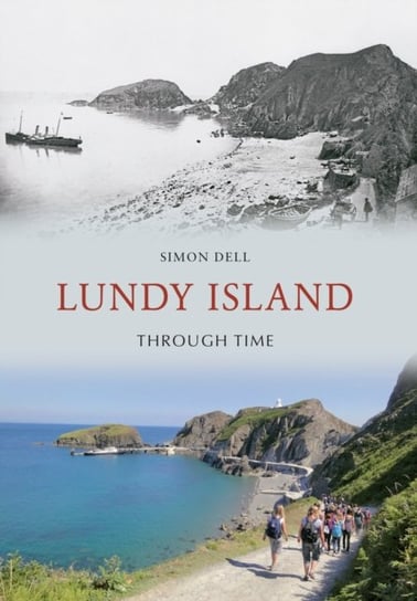 Lundy Island Through Time Simon Dell