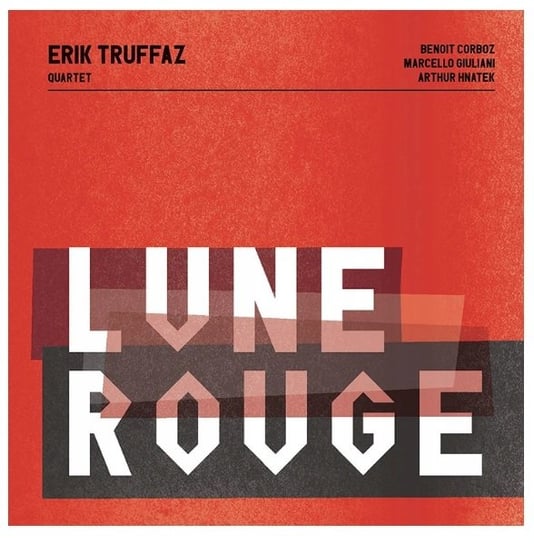 Lune Rouge Erik Truffaz Quartet