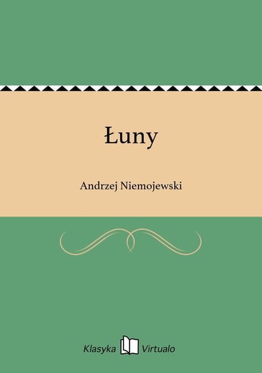 Łuny Niemojewski Andrzej