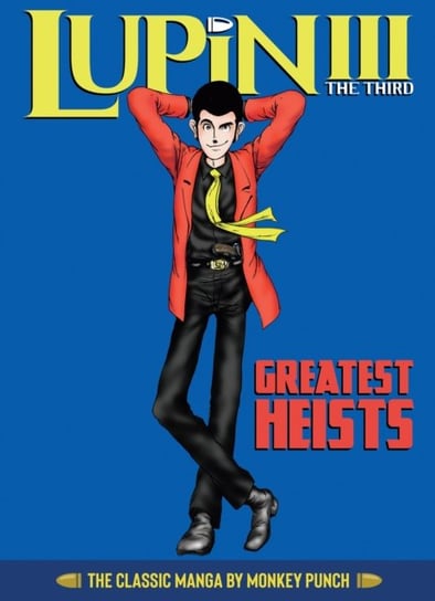 Lupin III (Lupin the 3rd): Greatest Heists - The Classic Manga Collection Monkey Punch