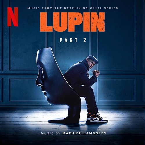 Lupin (Music from Pt. 2 of the Netflix Original Series) Mathieu Lamboley