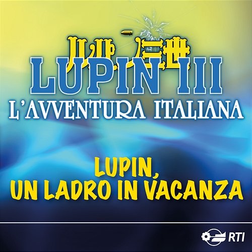 Lupin, Un Ladro In Vacanza Moreno