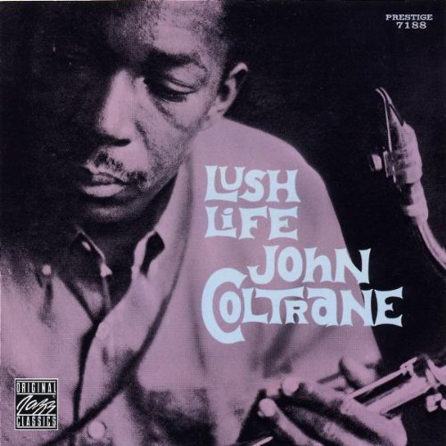 Lush Life Coltrane John