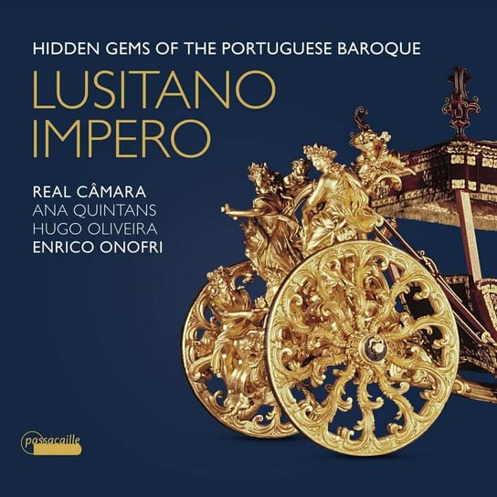 Lusitano Impero. Hidden Gems of the Portugueuse Baroque Quintans Ana, Oliveira Hugo