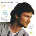 Lust Michael Rother