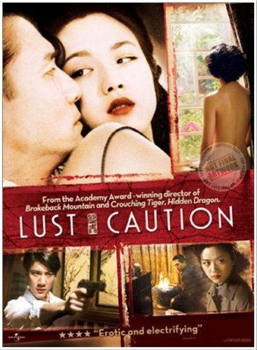 Lust, Caution (Ostrożnie, pożądanie) Lee Ang