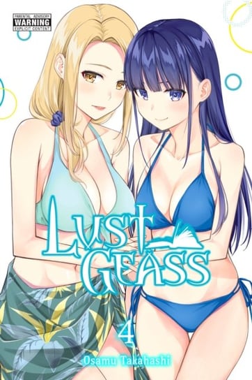 Lust Geass, Vol. 4 Osamu Takahashi