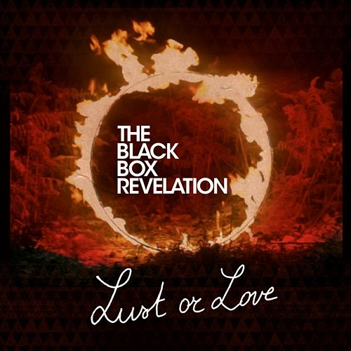 Lust Or Love The Black Box Revelation