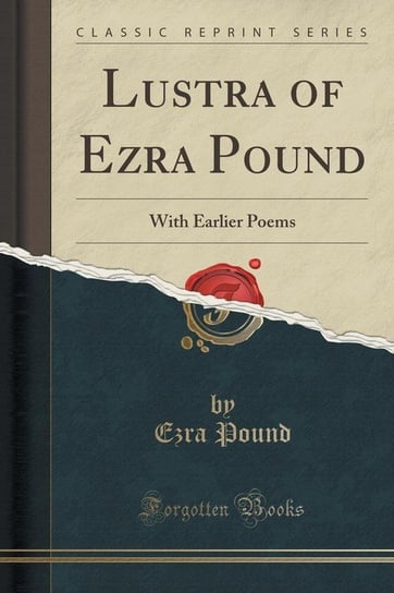 Lustra of Ezra Pound Pound Ezra