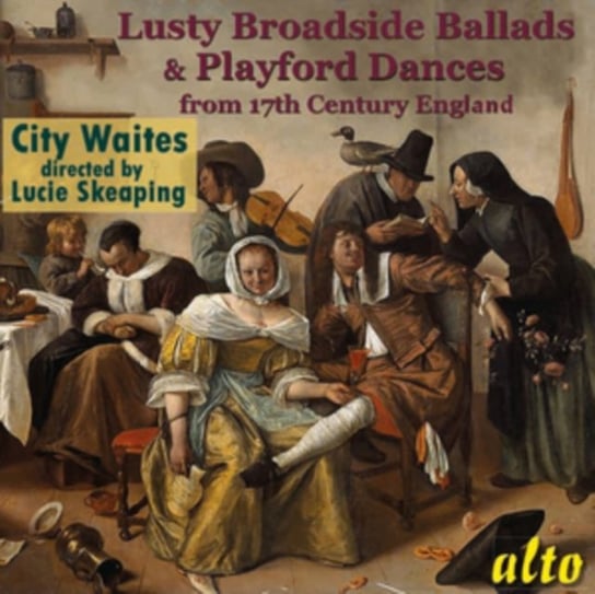 Lusty Broadside Ballads & Playford Dances Alto