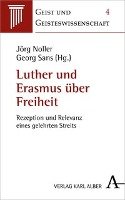Luther und Erasmus über Freiheit Alber Karl, Alber Karl Verlag