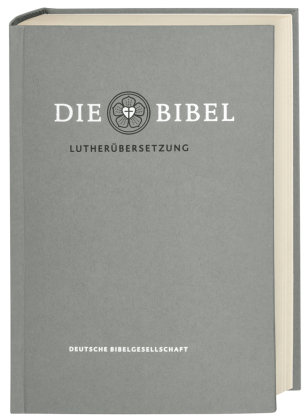 Lutherbibel revidiert 2017 - Die Taschenausgabe (grau) Deutsche Bibelges., Deutsche Bibelgesellschaft
