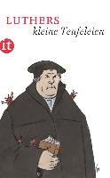 Luthers kleine Teufeleien Luther Martin
