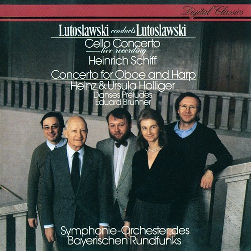 Lutoslawski: Cello Concerto; Concerto For Oboe & Harp; Dance Preludes Witold Lutosławski, Symphonieorchester des Bayerischen Rundfunks