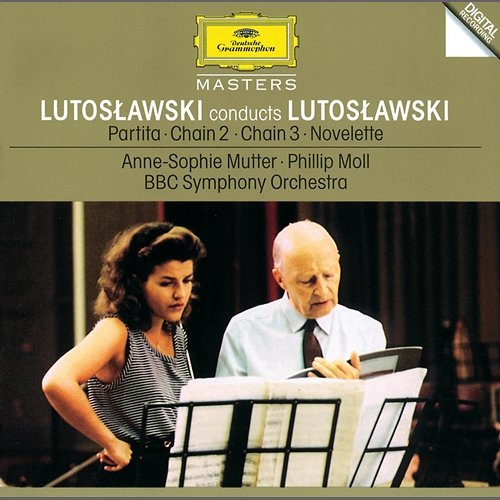 Lutoslawski: Partita; Chain 2 & 3; Novelette Anne-Sophie Mutter, BBC Symphony Orchestra, Witold Lutosławski
