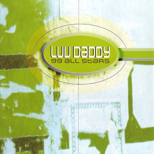 Luv Daddy 99 All Stars