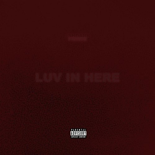 Luv In Here IshDARR