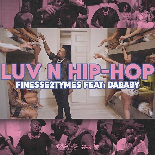 Luv N Hip-Hop Finesse2tymes feat. DaBaby