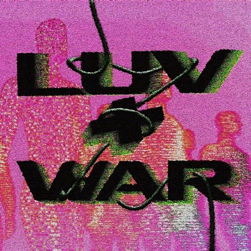 Luv+War adé Ictooicy
