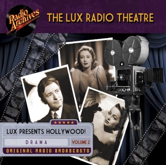 Lux Radio Theatre. Volume 2 Cecil B. DeMille