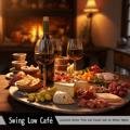 Luxurious Dinner Time and Casual Jazz on Winter Nights Swing Low Café