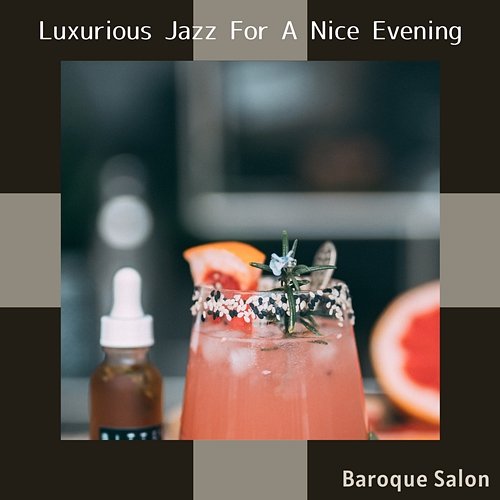 Luxurious Jazz for a Nice Evening Baroque Salon