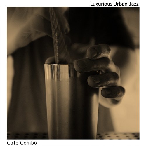 Luxurious Urban Jazz Cafe Combo