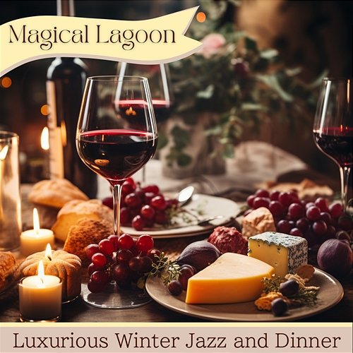 Luxurious Winter Jazz and Dinner Magical Lagoon