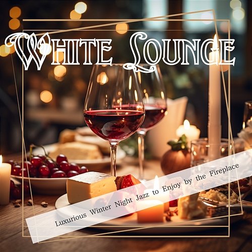 Luxurious Winter Night Jazz to Enjoy by the Fireplace White Lounge