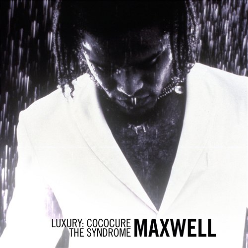Luxury: Cococure: The Syndrome EP Maxwell