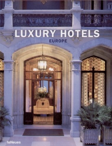 Luxury Hotels Europe Opracowanie zbiorowe