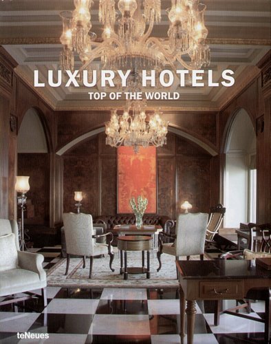 Luxury Hotels Top of the World Kunz Martin