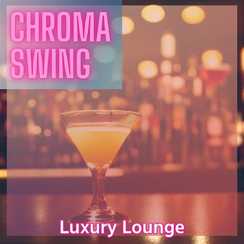 Luxury Lounge Chroma Swing