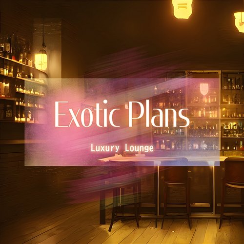 Luxury Lounge Exotic Plans