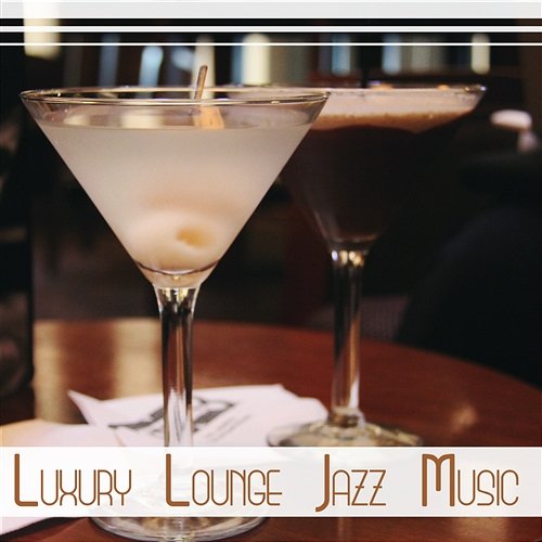 Luxury Lounge Jazz Music: Smooth Instrumental Music for Cold Nights, Friends Time, Restaurant Music & Café Bar Jazz Paradise Music Moment