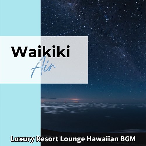 Luxury Resort Lounge Hawaiian Bgm Waikiki Air