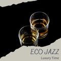 Luxury Time Eco Jazz
