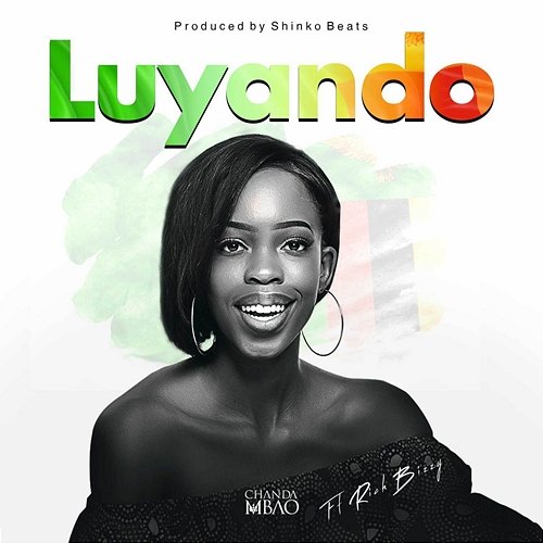 Luyando Chanda Mbao feat. Rich Bizzy