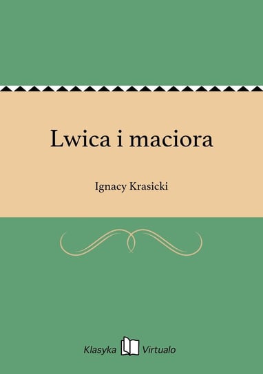 Lwica i maciora Krasicki Ignacy