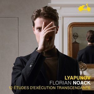 Lyapunov: 12 Etudes D'execution Transcendante Florian Noack