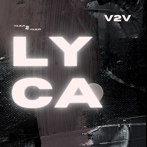 Lyca Voleur2Voleur