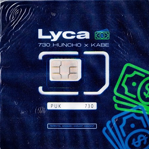 Lyca 730 Huncho, Kabe