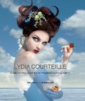 Lydia Courteille: Extraordinary Jewellery of Imagination and Dreams Rochefoucauld Juliet Weir-De