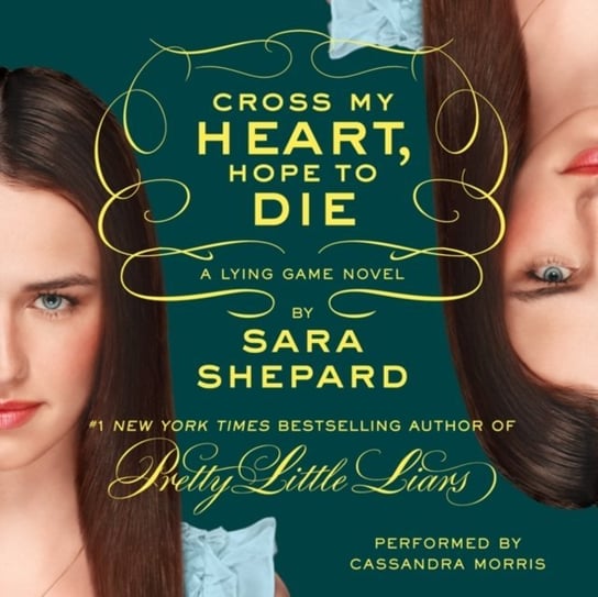Lying Game #5: Cross My Heart, Hope to Die Shepard Sara