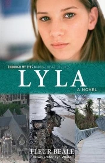 Lyla: Through My Eyes - Natural Disaster Zones Fleur Beale