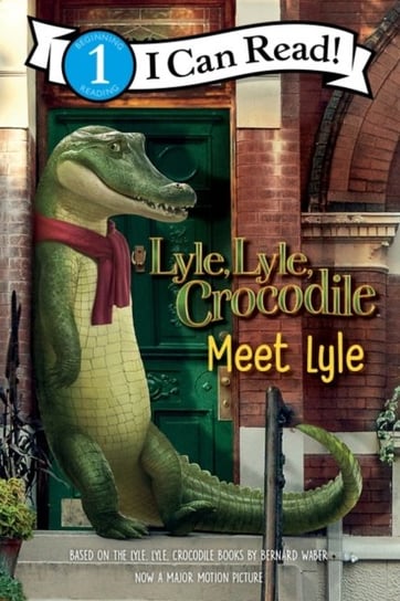 Lyle, Lyle, Crocodile: Meet Lyle Bernard Waber