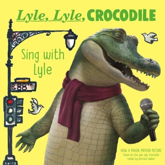 Lyle, Lyle, Crocodile: Sing with Lyle Bernard Waber