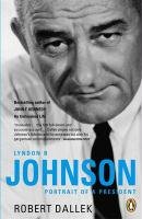 Lyndon B. Johnson Dallek Robert