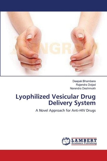 Lyophilized Vesicular Drug Delivery System Bhambere Deepak